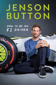 How To Be An F1 Driver by Jenson Button - Signed Edition