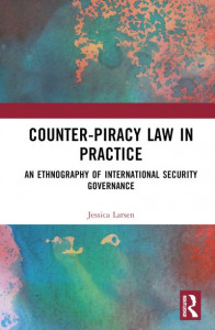 Counter-Piracy Law in Practice by Jessica Larsen (Hardback)