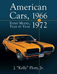 American Cars, 1966-1972 by J. Flory