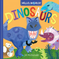 Dinosaurs by Jill McDonald (Boardbook)