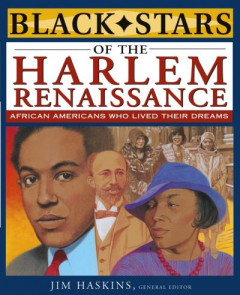 Black Stars of the Harlem Renaissance (Book  ) by James Haskins