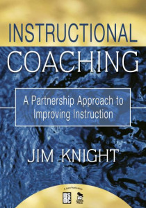 Instructional Coaching by Jim Knight