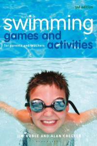 Swimming Games and Activities by Jim Noble
