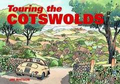 Touring the Cotswolds by Jim Watson
