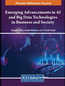 Emerging Advancements in AI and Big Data Technologies in Business and Society by Jingyuan Zhao (Hardback)