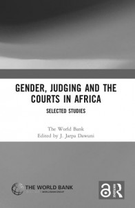Gender, Judging, and the Courts in Africa by J. Jarpa Dawuni