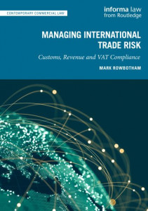 Managing International Trade Risk by J. Mark Rowbotham (Hardback)