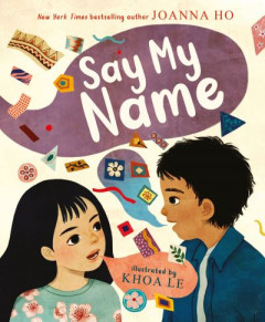 Say My Name by Joanna Ho (Hardback)