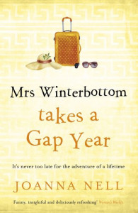 Mrs Winterbottom Takes a Gap Year by Joanna Nell (Hardback)