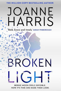 Broken Light by Joanne Harris - Signed Edition