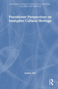 Practitioner Perspectives on Intangible Cultural Heritage by Joanne Orr (Hardback)