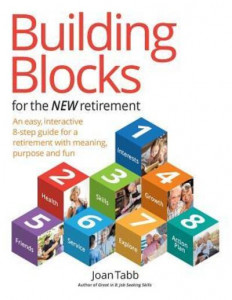 Building Blocks for the New Retirement by Joan Tabb