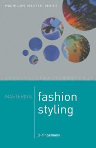 Mastering Fashion Styling by Jo Dingemans