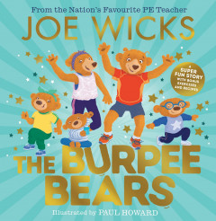The Burpee Bears by Joe Wicks - Signed Edition