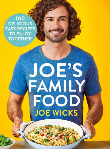 Joe's Family Food by Joe Wicks - Signed Edition