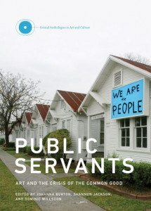 Public Servants by Johanna Burton (Hardback)