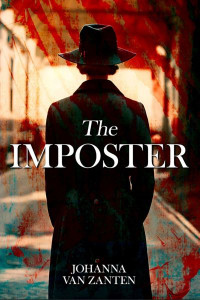 The Imposter by Johanna van Zanten (Hardback)