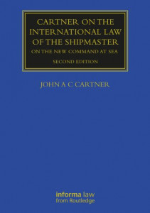 Cartner on the International Law of the Shipmaster by John A. C. Cartner (Hardback)