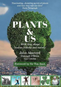 Plants & Us by John Akeroyd