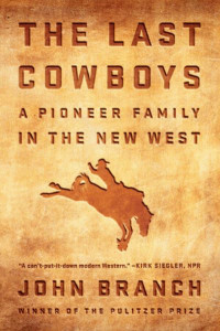 The Last Cowboys by John Branch