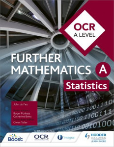 OCR A Level Further Mathematics Statistics by John Du Feu