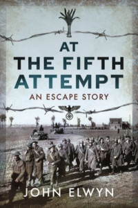 At the Fifth Attempt by John Elwyn