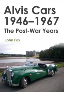 Alvis Cars 1946-1967 by John Fox