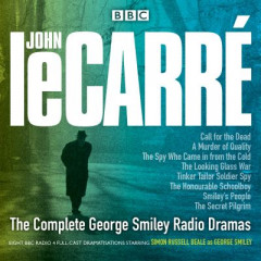 The Complete George Smiley Radio Dramas by Simon Russell Beale (Audiobook)