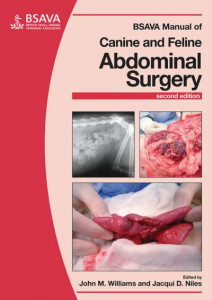 BSAVA Manual of Abdominal Surgery by John M. Williams