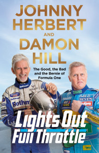Lights Out, Full Throttle by Damon Hill & Johnny Herbert - Signed Standard Edition