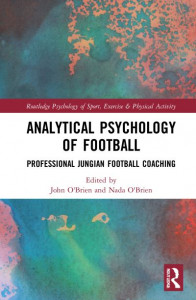 Analytical Psychology of Football by John O'Brien