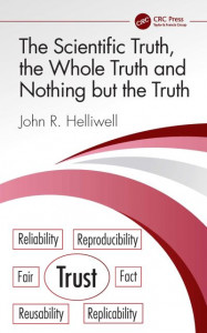 The Scientific Truth, the Whole Truth and Nothing but the Truth by John R. Helliwell (Hardback)