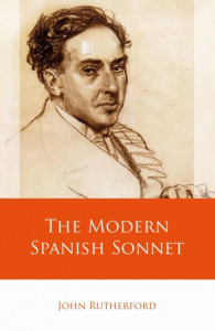 The Modern Spanish Sonnet by John Rutherford (Hardback)