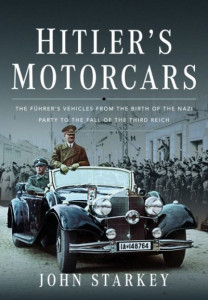 Hitler's Motorcars by John Starkey