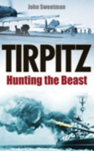 Tirpitz by John Sweetman