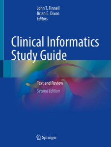 Clinical Informatics Study Guide by John T. Finnell