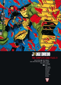 Judge Dredd: The Complete Case Files 21 by John Wagner