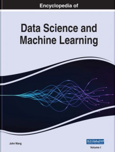 Encyclopedia of Data Science and Machine Learning by John Wang (Hardback)