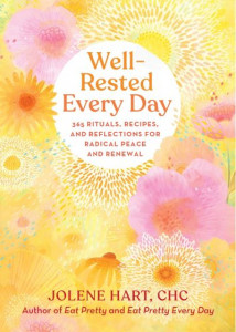 Well-Rested Every Day by Jolene Hart