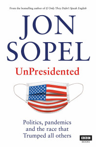 UnPresidented by Jon Sopel - Signed Edition