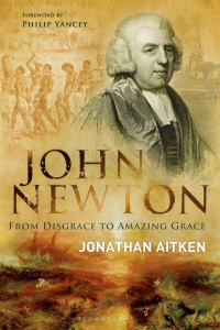 John Newton by Jonathan Aitken