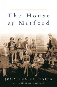The House of Mitford by Jonathan Guinness