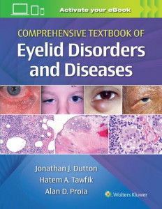 Comprehensive Textbook of Eyelid Disorders and Diseases by Jonathan J. Dutton (Hardback)