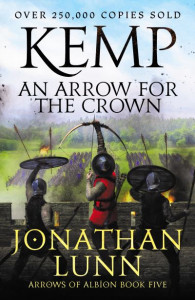An Arrow for the Crown (Book 5) by Jonathan Lunn