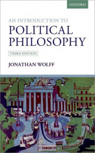 An Introduction to Political Philosophy by Jonathan Wolff