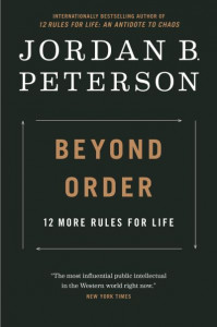 Beyond Order by Jordan B. Peterson (Hardback)