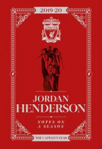 Jordan Henderson: Notes On A Season by Jordan Henderson (Hardback)