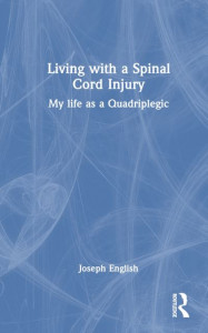 Living With a Spinal Cord Injury by Joseph English (Hardback)