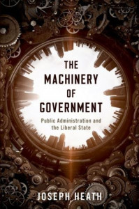 The Machinery of Government by Joseph Heath