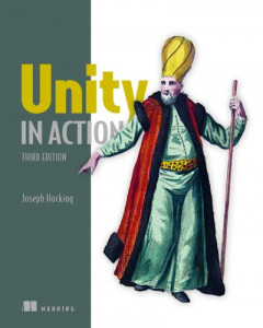 Unity in Action by Joseph Hocking